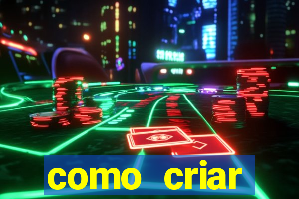 como criar plataforma de jogos de aposta